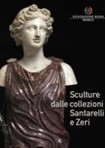 Sculture dalle collezioni Santarelli e Zeri